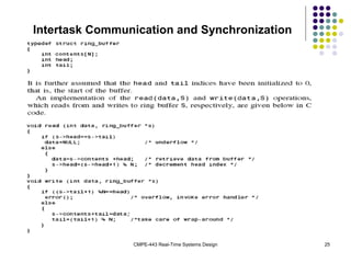 CMPE-443 Real-Time Systems Design 25
Intertask Communication and Synchronization
 