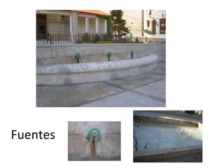 Fuentes
 