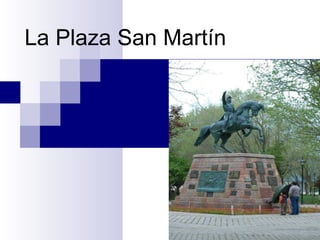 La Plaza San Martín 