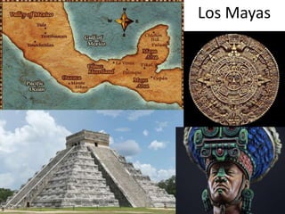 Los Mayas
 