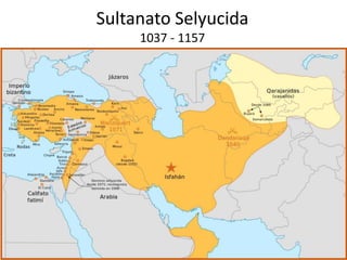 Sultanato Selyucida
1037 - 1157
 