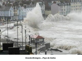 Grande-Bretagne....Pays de Galles
 