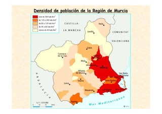 Densidad de población de la Región de Murcia
 