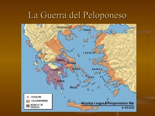 La Guerra del Peloponeso
 