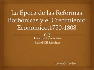 Enrique Florescano
Isabel Gil Sánchez

Daniela Toyber

 