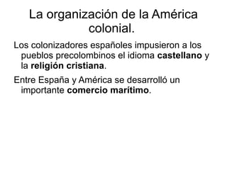 Los imperios precolombinos Conocemos con el nombre de precolombinos a los numerosos pueblos y culturas indígenas que existían en América antes de que llegara Cristóbal Colón. 