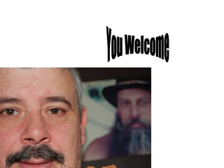 You Welcome 