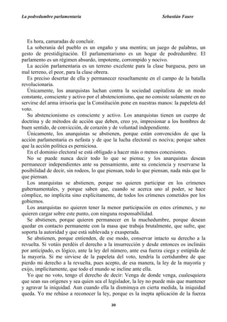La podredumbre parlamentaria Sebastián Faure
20
Es hora, camaradas de concluir.
La soberanía del pueblo es un engaño y una...