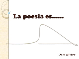 La poesía es .....