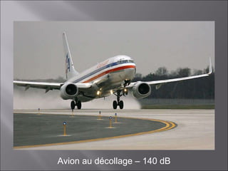 Avion au décollage – 140 dB 