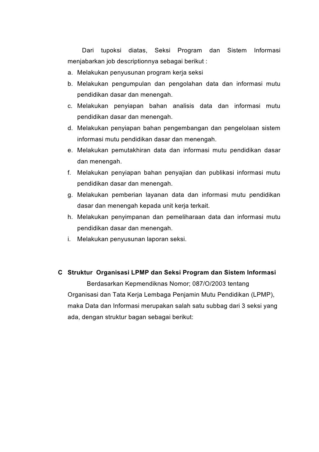 Laporan Kegiatan Akhir Tahun 2008 Laporan Kegiatan Akhir Tahun 2008