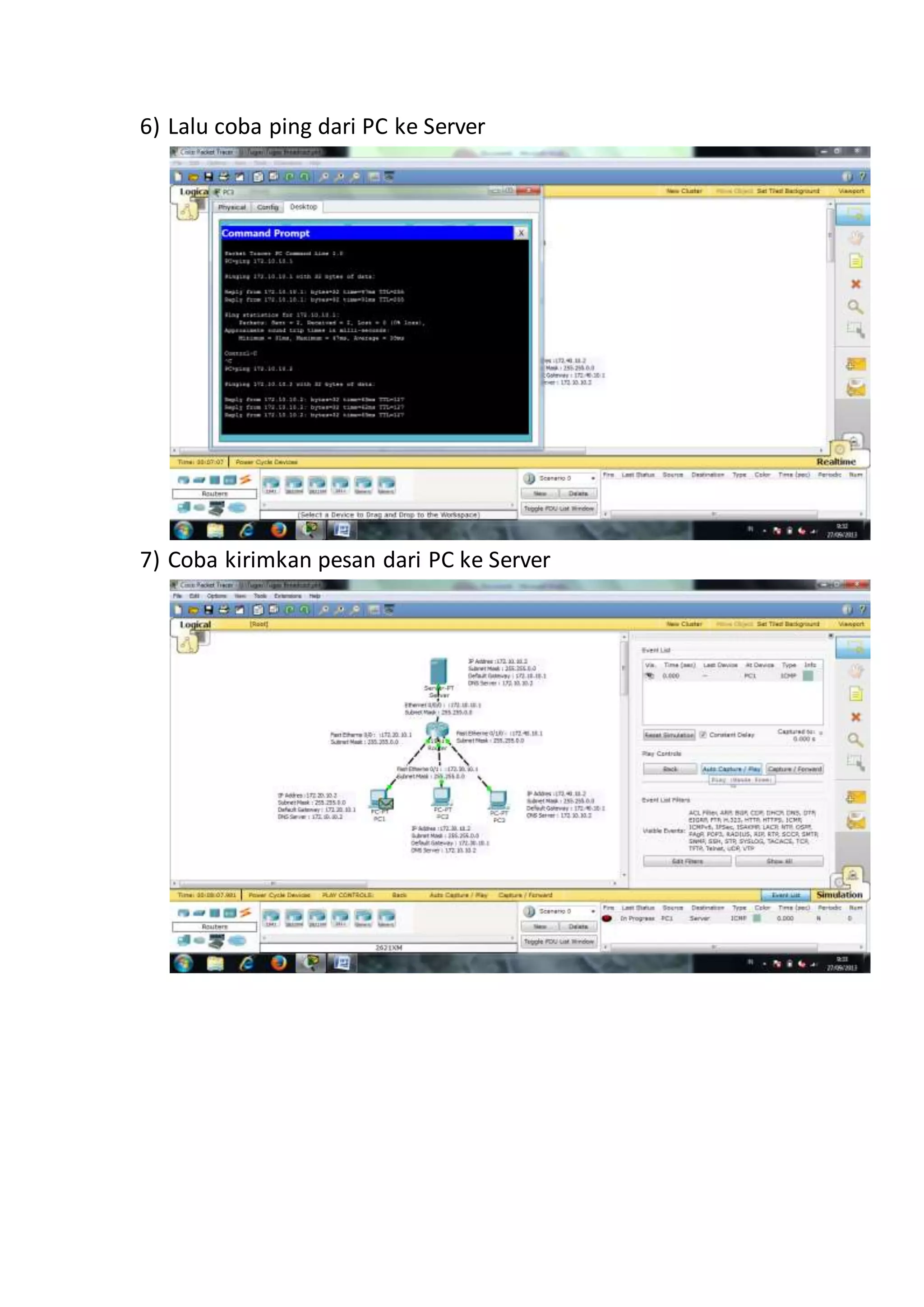 6) Lalu coba ping dari PC ke Server
7) Coba kirimkan pesan dari PC ke Server