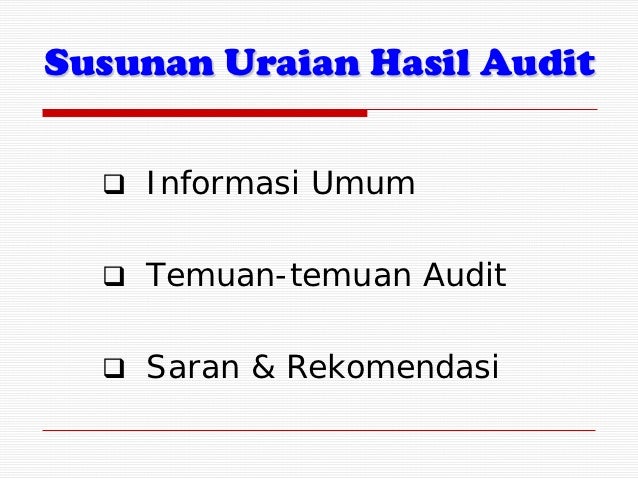 Pelatihan Laporan Hasil Audit (Buku-6 KPA )