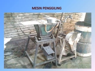 MESIN PENGGILING
 