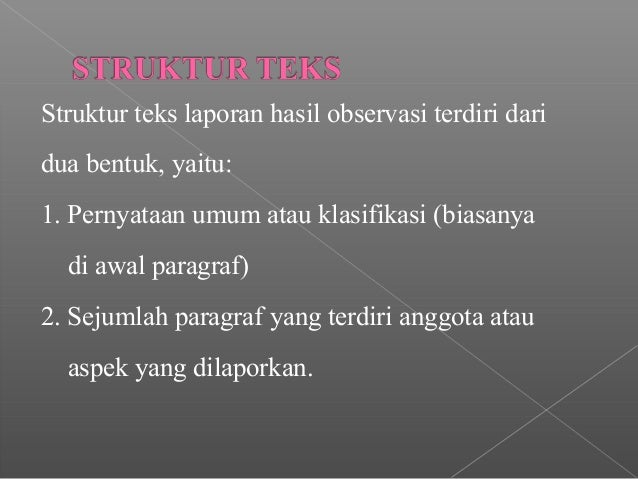 Teks Laporan Hasil Observasi