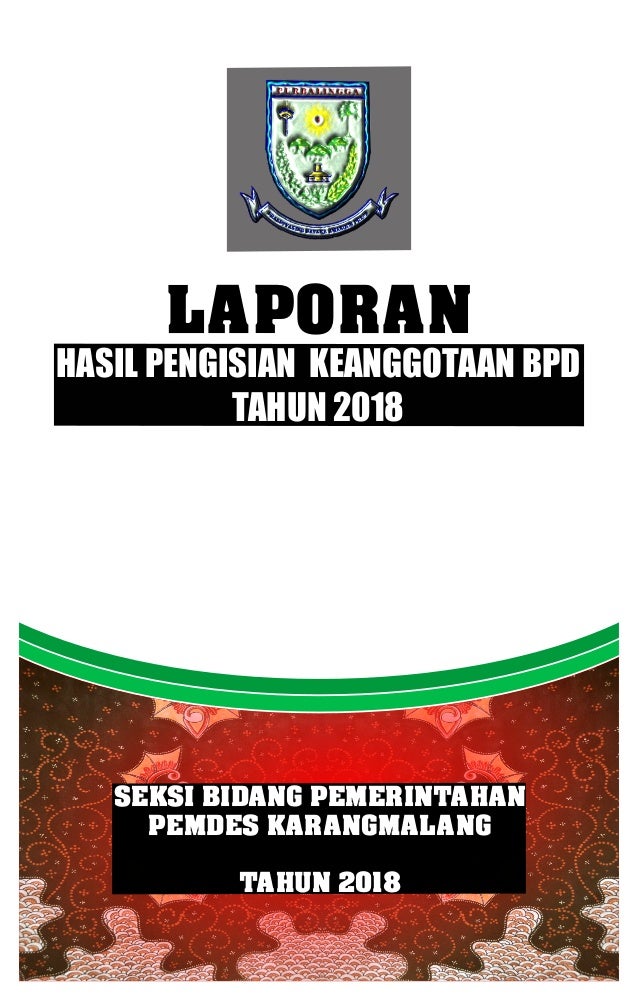 Download contoh laporan pertanggungjawaban panitia pilkades Contoh SPJ Pilkades 2016 LAPORAN REALISASI. Download contoh laporan pertanggungjawaban panitia pilkades Oleh karena itu kritik dan saran perbaikan yang sifatnya membangun senantiasa diharapkan dengan senang hati disertai dengan ucapan terima kasih.