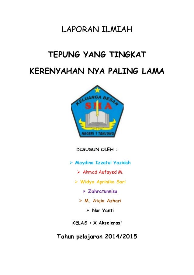 Laporan Ilmiah Biologi (Kerenyahan Tepung)