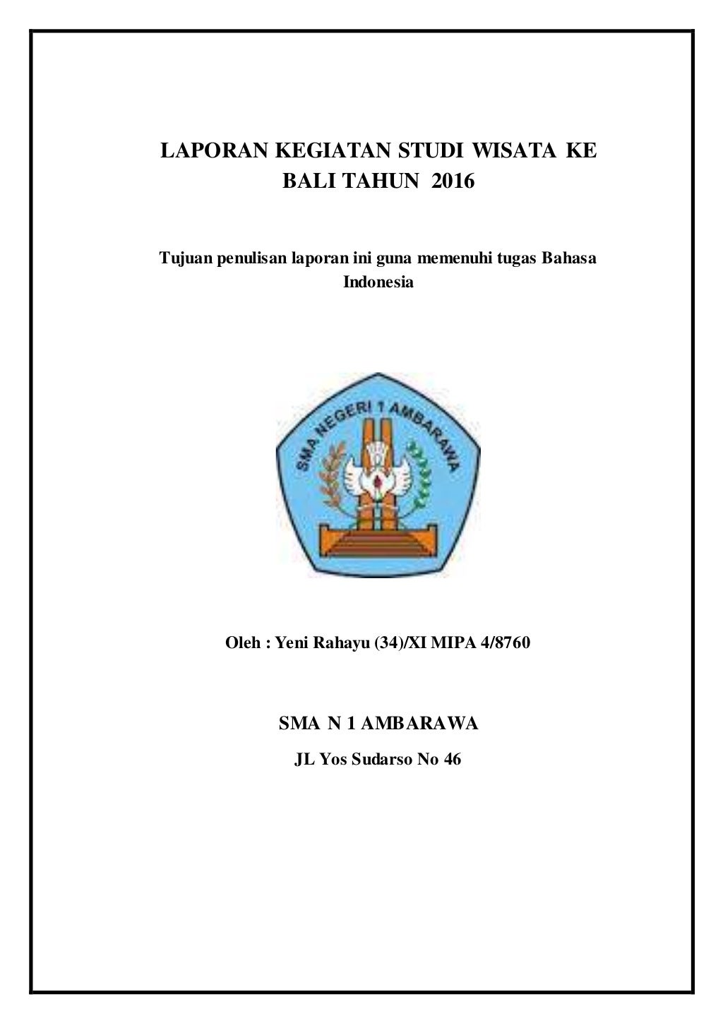 LAPORAN KEGIATAN STUDI WISATA KE BALI TAHUN 2016