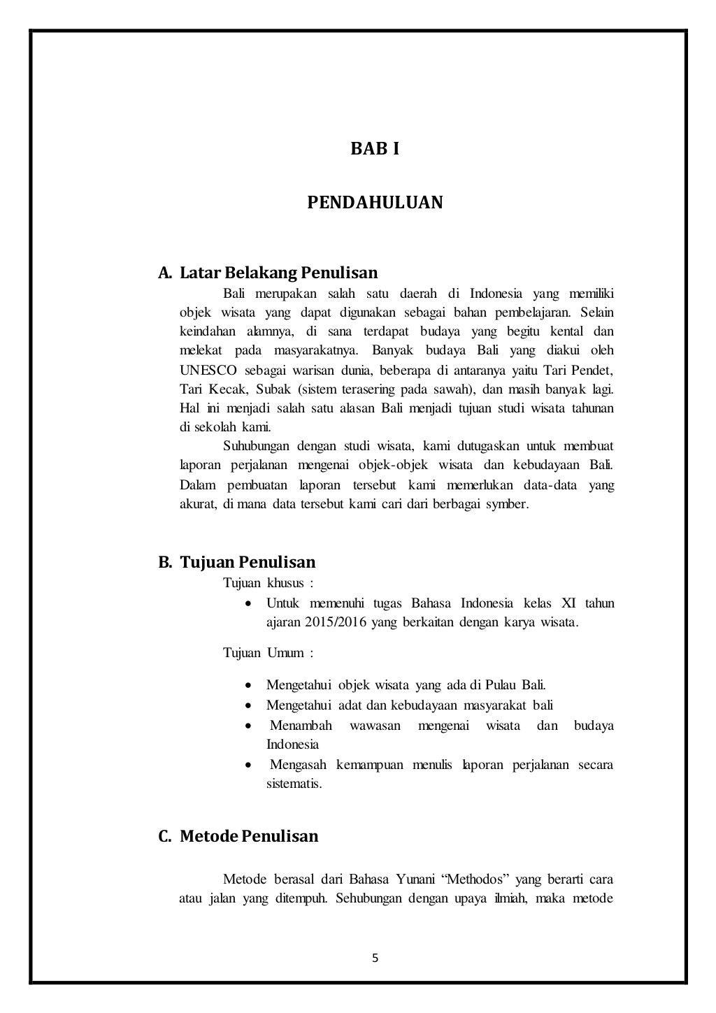 LAPORAN KEGIATAN STUDI WISATA KE BALI TAHUN 2016 LAPORAN KEGIATAN STUDI WISATA KE BALI TAHUN 2016
