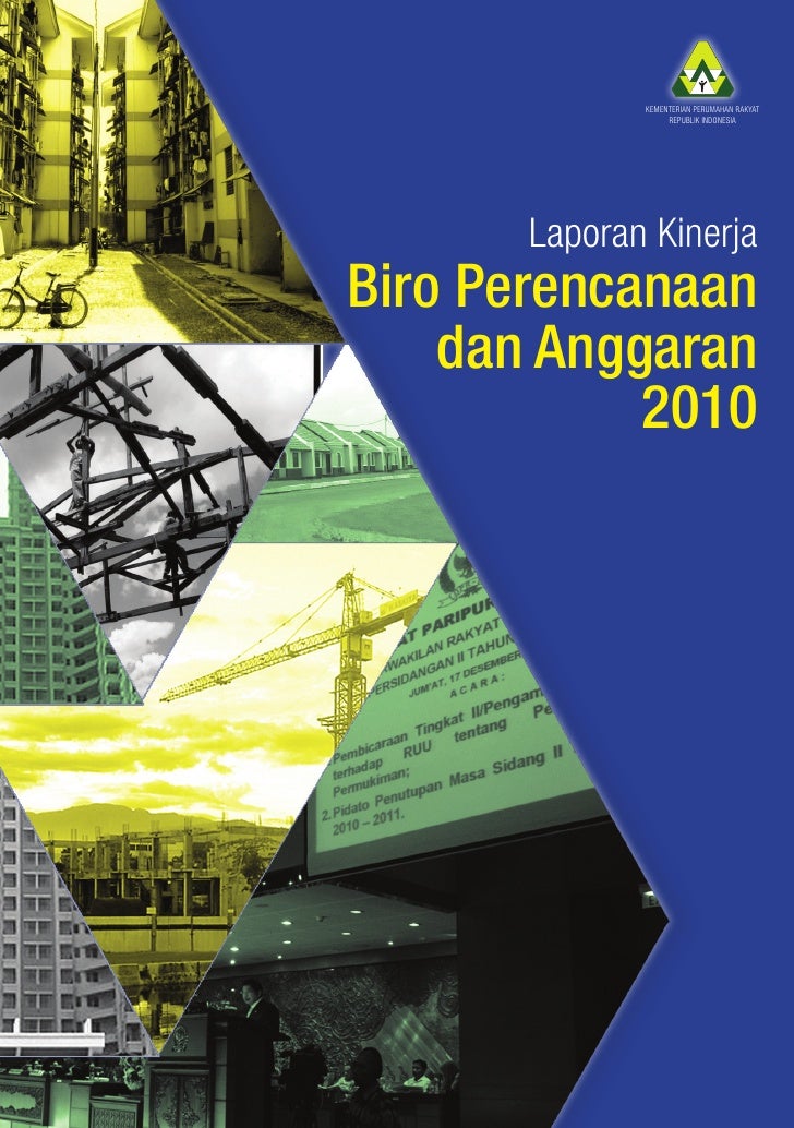 Laporan kinerja Biro Perencanaan dan Anggaran Kemenpera 
