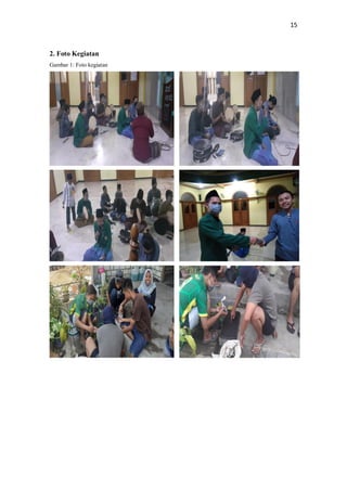 15
2. Foto Kegiatan
Gambar 1: Foto kegiatan
 