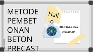 Metode Panel Metode Pembetonan Beton Precast tipe Panel | PPTX
