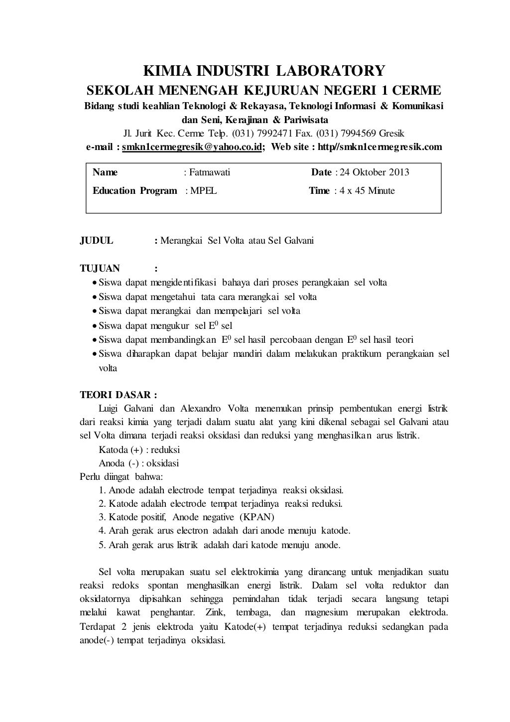 Laporan elektrolisis (merangkai sel volta atau sel galvani)