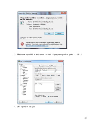 22
3. Host name nya di isi IP web server kita tadi. IP yang saya gunakan yaitu 172.16.1.1
4. Jika seperti ini klik yes
 
