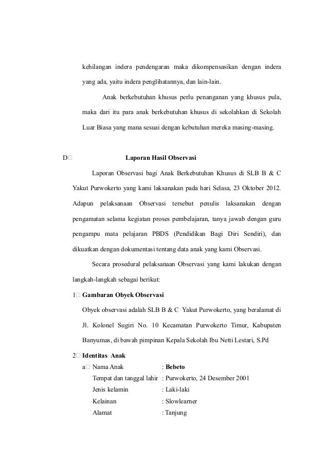 Laporan Observasi Sekolah Luar Biasa Kronis I