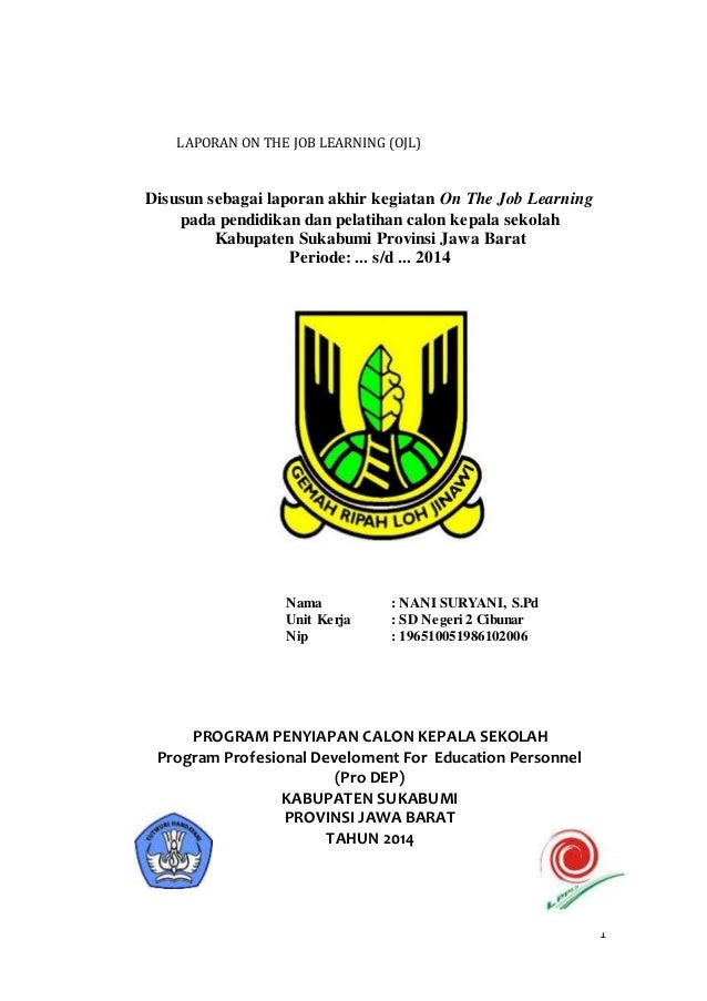 Contoh Laporan Ojl Calon Kepala Sekolah Dasar Kumpulan Contoh Laporan