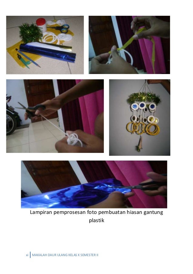 Laporan pembuatan daur ulang plastik hiasan  gantung 