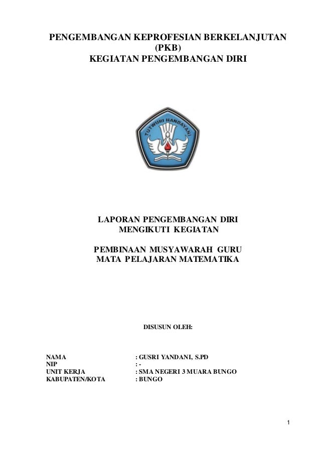 Laporan Pengembangan Diri Revisi Tugas Gusrizal Sma3 Bungo