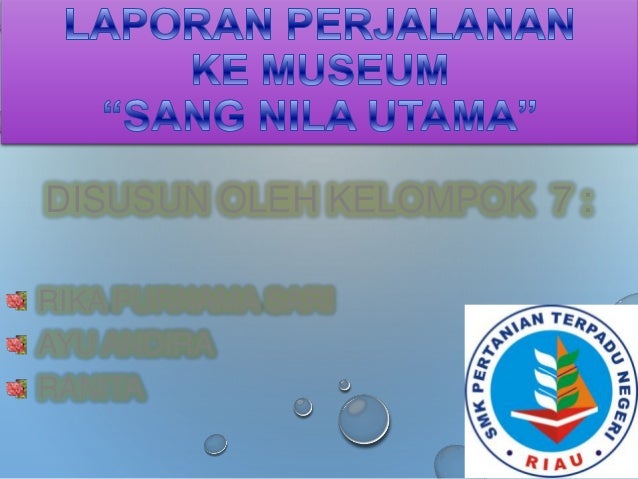 Laporan perjalanan kelompok 7
