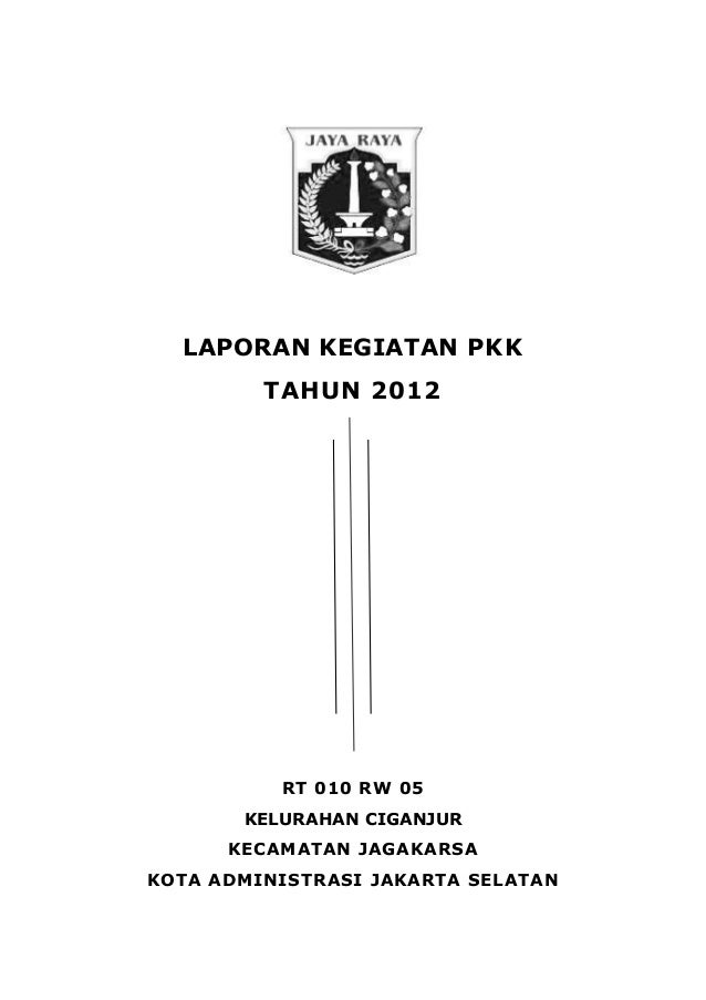 Laporan Pkk Rt010 Rw05 Ciganjur