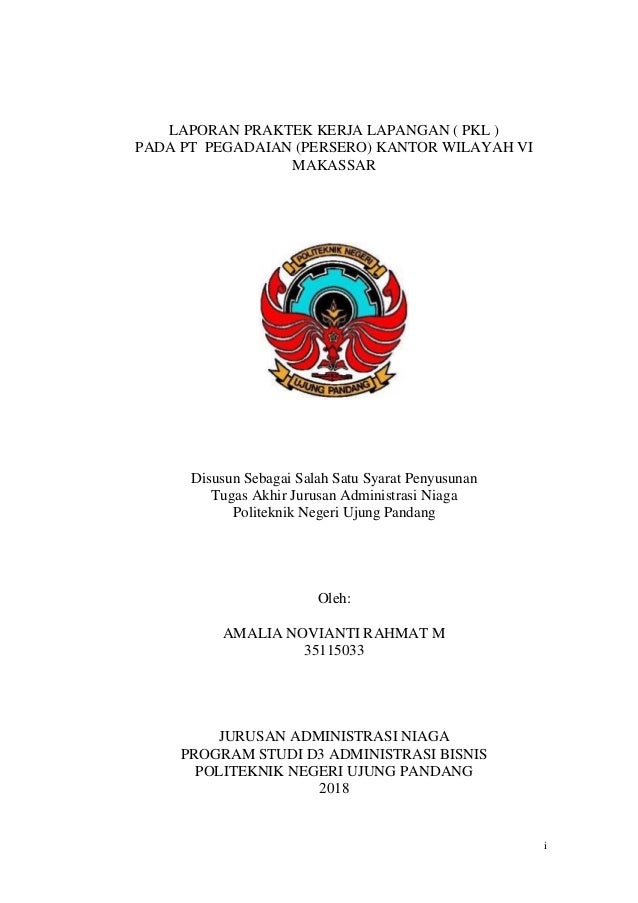 Laporan Pkl Pt Pegadaian Persero Kanwil Vi Makassar 2018