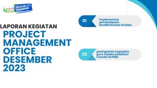 Program Desember laporan PMO DESEMBER - Program Sekolah Penggerak.pptx