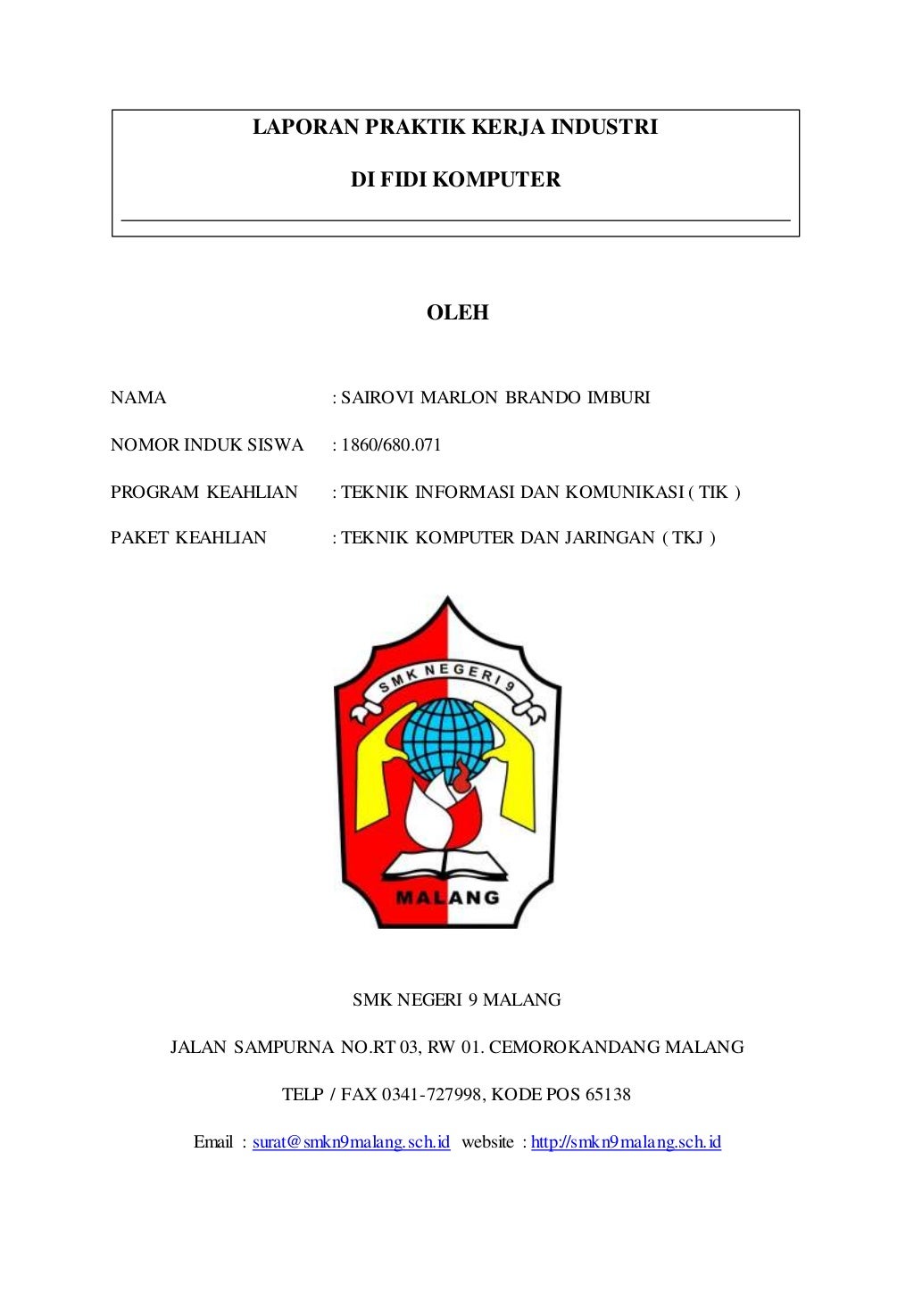 Contoh laporan PSG Prakerin Dari SMK 9 Malang Contoh laporan PSG Prakerin Dari SMK 9 Malang