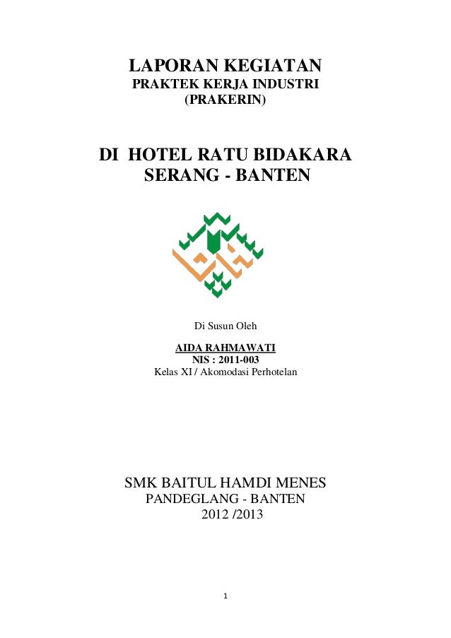 Laporan prakerin smk pariwisata baitul hamdi menes banten 