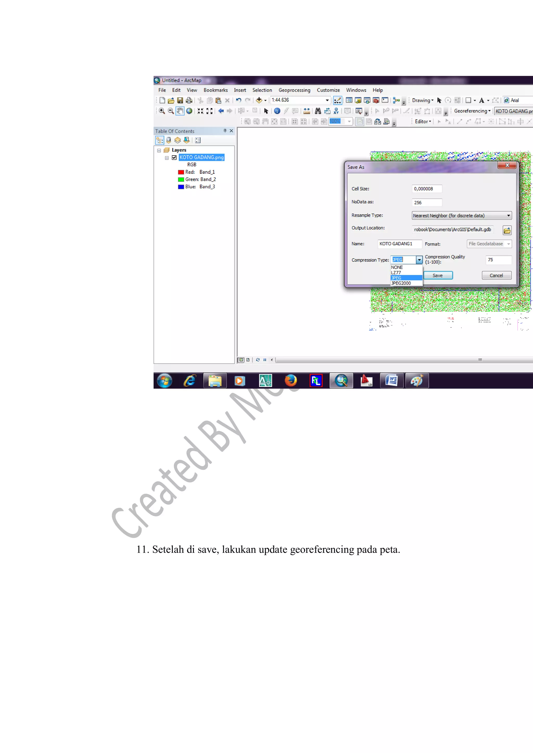 11. Setelah di save, lakukan update georeferencing pada peta.
 