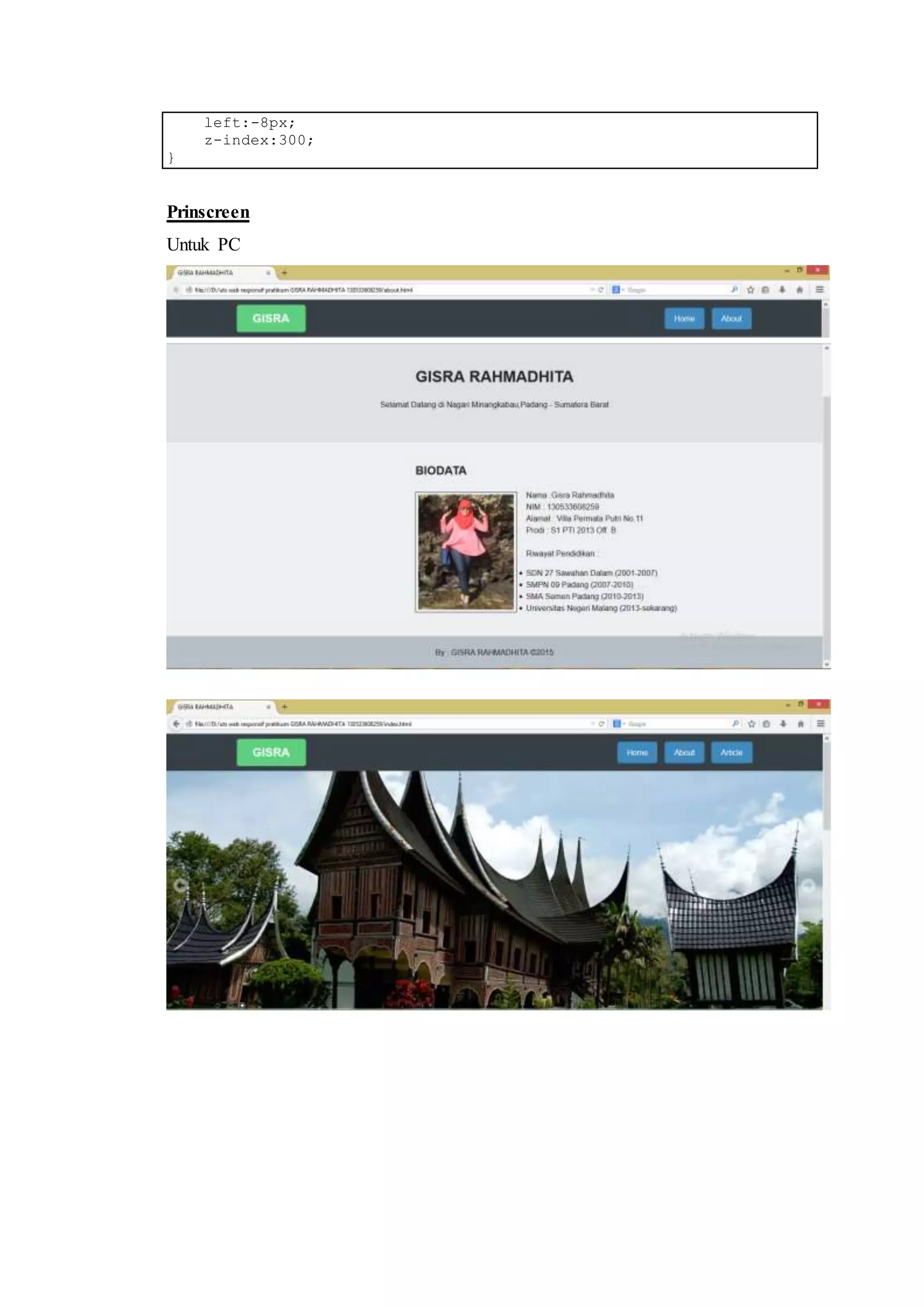 left:-8px;
z-index:300;
}
Prinscreen
Untuk PC
 