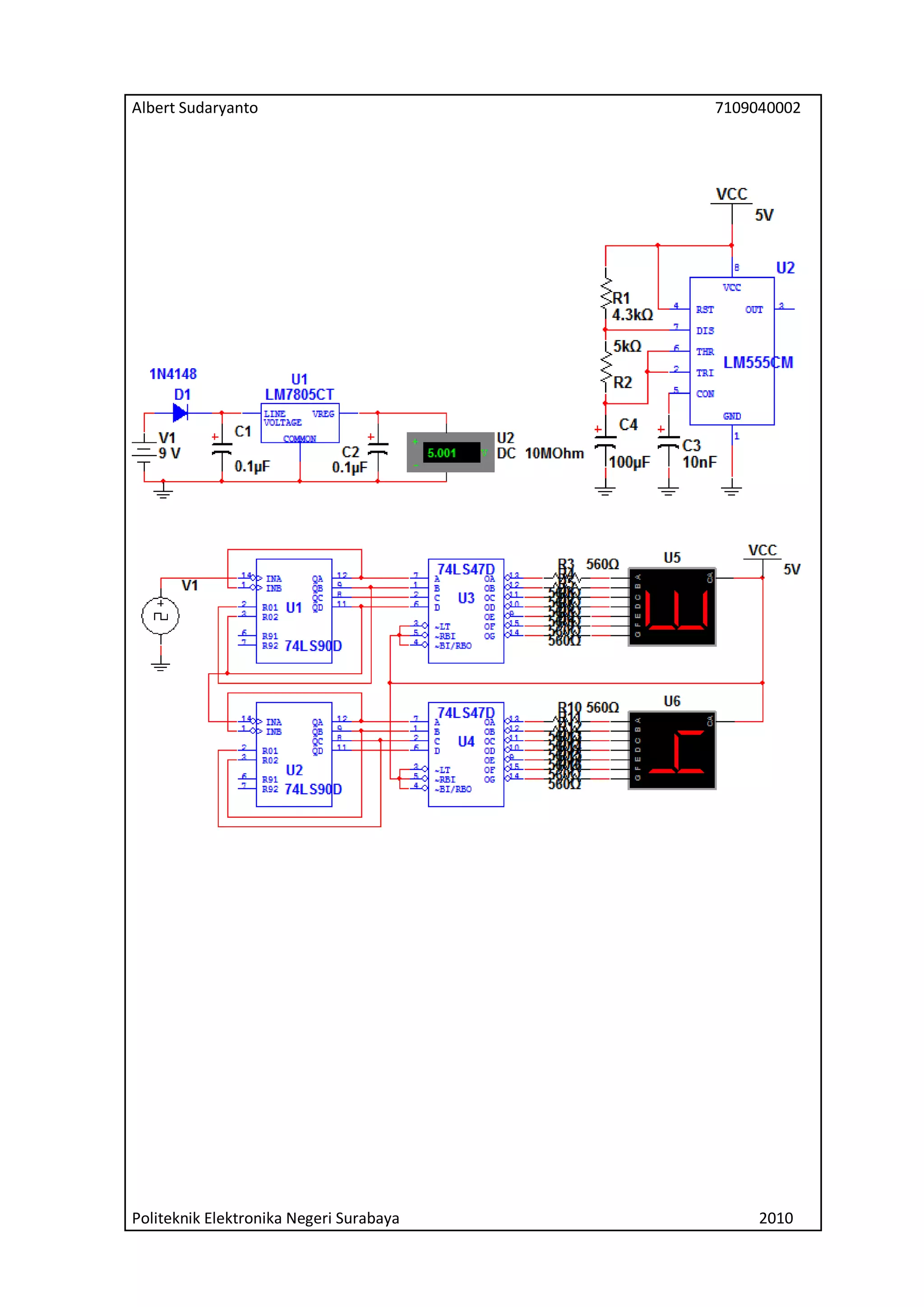 Albert Sudaryanto

Politeknik Elektronika Negeri Surabaya

7109040002

2010

 