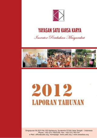 Laporan Tahunan 2012 YSKK 