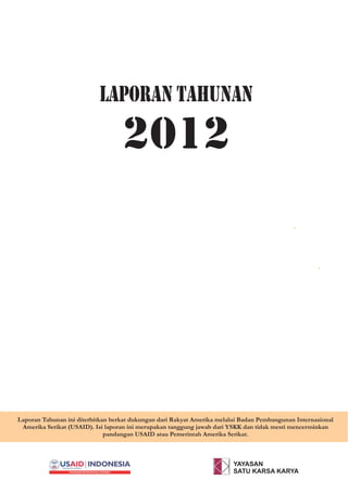YAYASAN
SATU KARSA KARYA
 