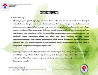 LAPORAN TIM ASISTENSI KEPEMIMPINAN DAN KEPELOPORAN PEMUDA
BULAN SEPTEMBER 2016
MOHAMAD KHAIDIR
p e m u d a , m a j u !!
O l a h r a g a , j a y a !! 1
PENDAHULUAN
 