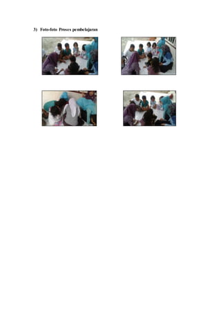 3) Foto-foto Proses pembelajaran
 