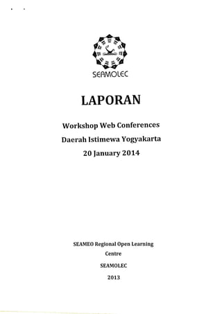 Laporan Workshop Web Conference untuk Guru-guru di Propinsi DIY
