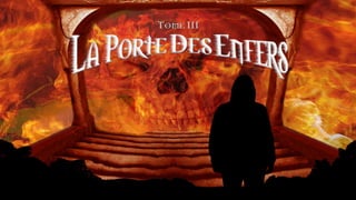 La Porte Des Enfers