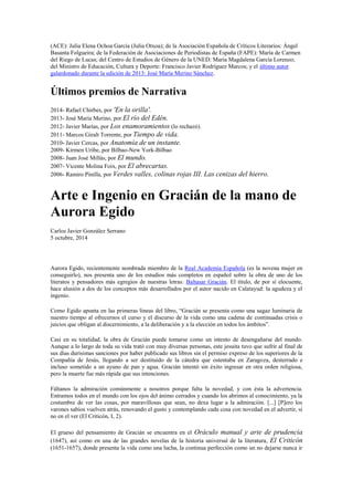 (ACE): Julia Elena Ochoa García (Julia Otxoa); de la Asociación Española de Críticos Literarios: Ángel
Basanta Folgueira; ...