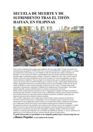 0075/0001/87/0606358033, indicando: ‘Ayuda a Filipinas’.
El potente tifón Haiyan deja 10.000 muertos y un gran caos a su p...