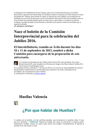 La Delegación de Valladolid de Acción Verapaz, junto con el Comité Óscar Romero y la Familia
Dominicana, organizará una ch...